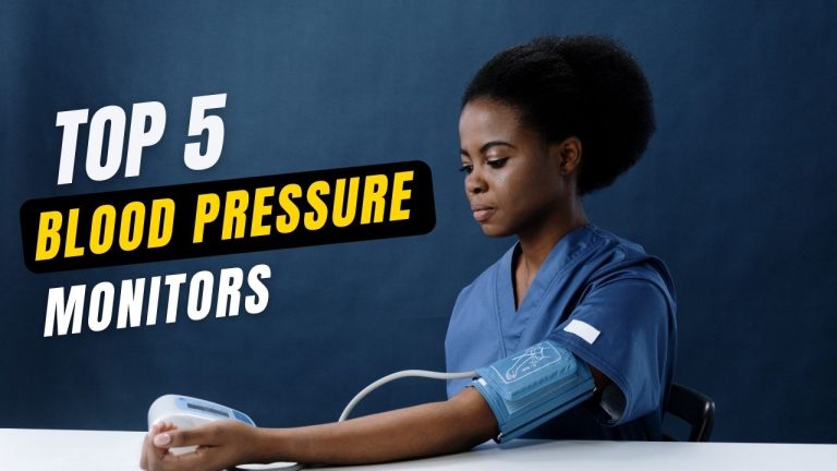Top 5 Blood Pressure Machines To Buy