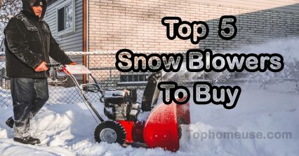 Top 5 Snow Blowers To Buy In 2021