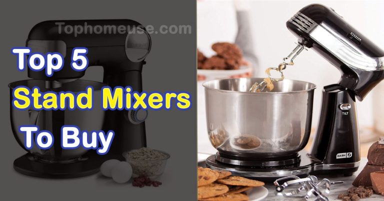 Top 5 Stand Mixers To Buy In 2021